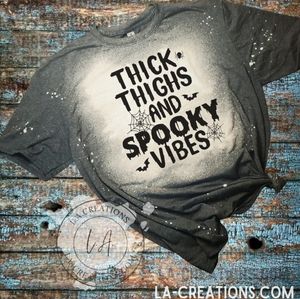 Thick Thighs And Spooky Vibes - Bleached Tee S-3X